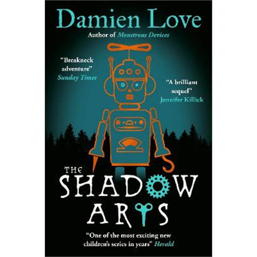 The Shadow Arts: 'A dark, mysterious, adrenaline-pumping rollercoaster of a story' Kieran Larwood (Paperback) - Damien Love